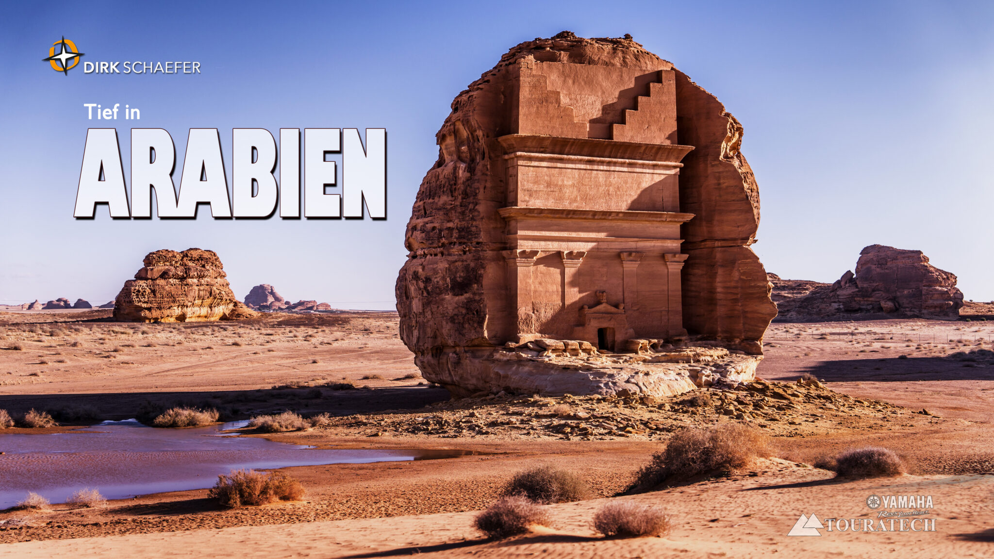 Reisevortrag Dirk Schäfer: Tief in Arabien Reisevortrag Dirk Schäfer: Tief in Arabien
