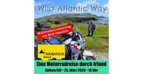 Reisevortrag mit Wolf Bike on Tour – Irland erFAHREN - mit dem Motorrad am Wild Atlantic Way und mehr